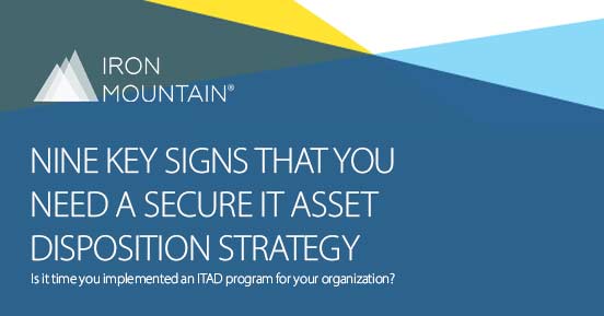 Nine key signs that you need a secure IT Asset Disposition strategy