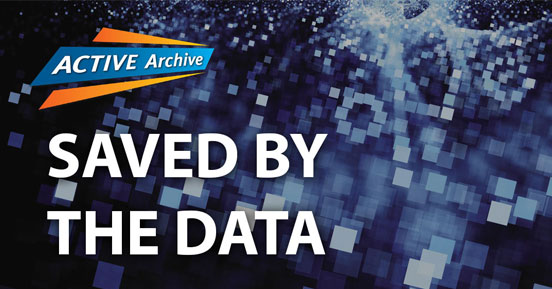 Saved by the Data: Active Archive Leads the Way in a Mid-Pandemic World